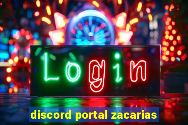 discord portal zacarias